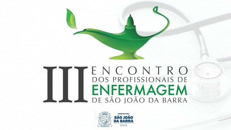 Inscrições abertas para o 3º Encontro de Enfermagem em SJB