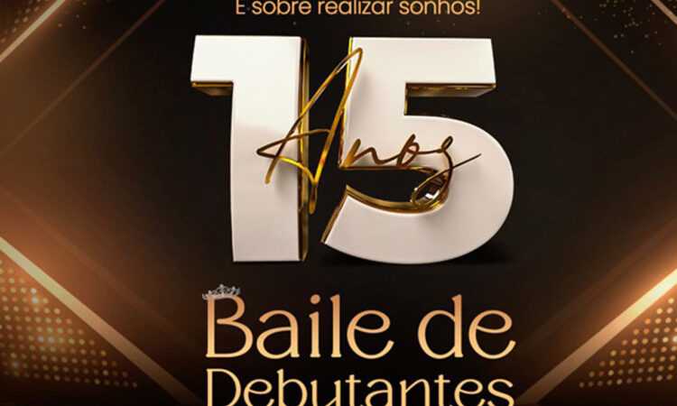 Baile de Debutantes: inscrições até 21 de julho