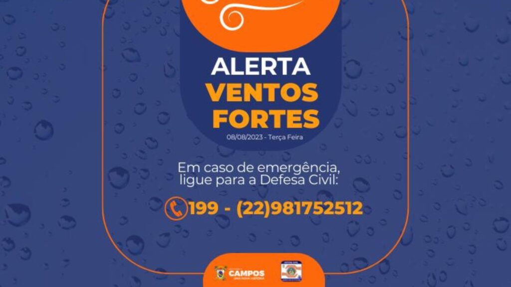 Alerta da Defesa Civil de Campos para possíveis rajadas de ventos hoje defesa civil campos rj